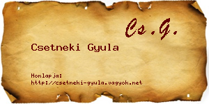 Csetneki Gyula névjegykártya
